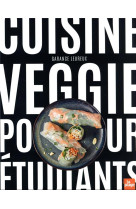 Cuisine veggie pour etudiants - recettes faciles express petit prix