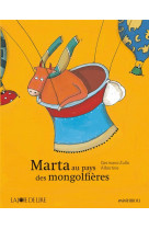 Marta au pays des montgolfieres