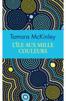 L'ile aux mille couleurs (collector)