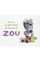 La provision de bisous de zou