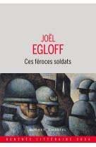 Ces feroces soldats