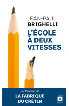 L'ecole a deux vitesses