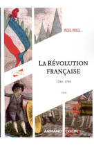 La revolution francaise : 1789-1799 (3e edition)