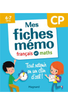 Mes fiches memo francais et maths cp - tout retenir en un clin d'oeil