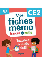 Mes fiches memo francais et maths ce2 - tout retenir en un clin d'oeil