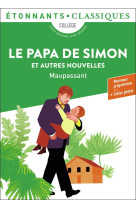 Le papa de simon et autres nouvelles