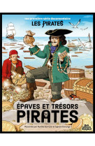 Ma premiere serie documentaire les pirates - * - tresors et epaves pirates