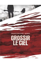 Grossir le ciel - one shot - grossir le ciel