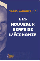 Les nouveaux serfs de l'economie