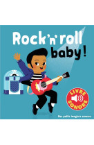 Rock'n' roll baby !