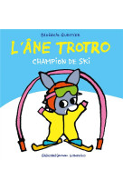 L'ane trotro champion de ski