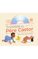 3 contes du pere castor pour les tout-petits