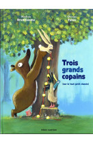 Trois grands copains