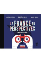 La france en perspectives : imaginer 2050