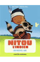 Nitou l'indien - t02 - un nouvel ami