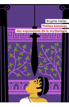 Petites histoires des expressions de la mythologie