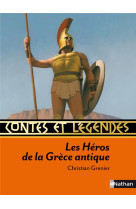 Contes et legendes tome 41 : les heros de la grece antique