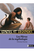 Contes et legendes tome 16 : les heros de la mythologie