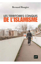 Les territoires conquis de l'islamisme