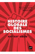 Histoire globale des socialismes, xix-xxie siecle