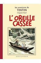 Les aventures de tintin tome 6 : l'oreille cassee