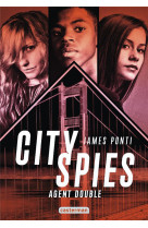 City spies tome 2 : agent double