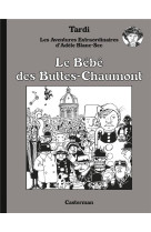 Adele blanc-sec tome 10 : le bebe des buttes-chaumont