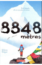 8848 metres  -  la-haut, elle ne sera plus la meme.