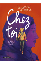 Chez toi  -  athenes 2016