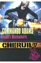 Cherub t.17 : commando adams