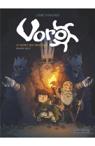 Voro - cycle 1 : le secret des trois rois tome 1