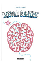 Mister cerveau