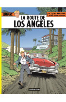 Lefranc tome 34 : la route de los angeles