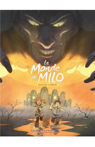 Le monde de milo - tome 2 - le monde de milo - tome 2