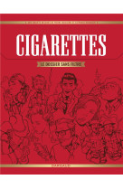 Cigarettes, le dossier sans filtre