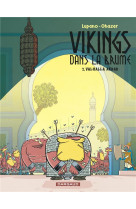 Vikings dans le brume - vikings dans la brume - tome 2 - valhalla akbar