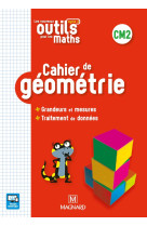 Les nouveaux outils pour les maths : cm2  -  cahier de geometrie