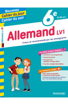 Cahier du jour / cahier du soir  : allemand  -  6e  -  lv1