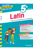 Cahier du jour / cahier du soir  : latin  -  5e