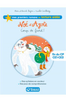 Noe et azote 6 - coup de froid ! lecture aidee