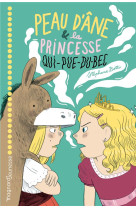 Peau d'ane et la princesse qui pue du bec