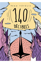 140 decibels