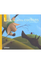 Les trois petits cochons