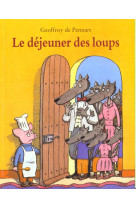 Le dejeuner des loups