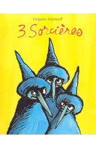 3 sorcieres