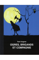 Ogres, brigands et compagnie