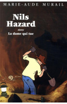 Nils hazard chasseur d'enigmes : nils hazard dans la dame qui tue