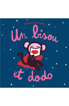 Un bisou et dodo