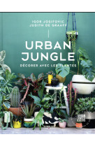 Urban jungle - decorer avec les plantes