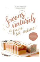 Savons naturels a faire soi-meme